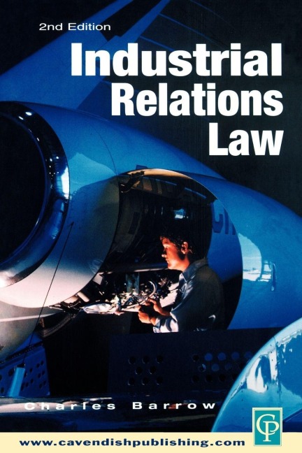 Industrial Relations Law - Charles Barrow
