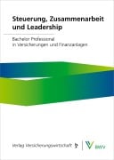 Cover-Bild zum Titel 'Steuerung, Zusammenarbeit und Leadership - Print-Online-Bundle' von 'Matthias Beenken, Alexander Braml, Uwe Gail, Michael Lubahn, Lars Moormann'