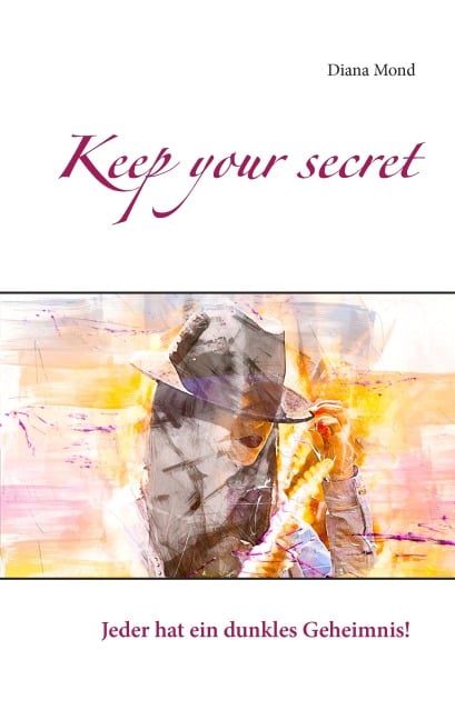 Keep your secret - Diana Mond