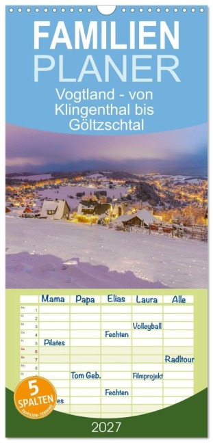 Familienplaner 2027 - Vogtland - von Klingenthal bis Göltzschtal mit 5 Spalten (Wandkalender, 21 x 45 cm) CALVENDO - Ulrich Männel