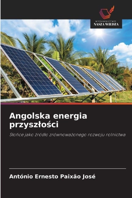 Angolska energia przysz¿o¿ci - António Ernesto Paixão José
