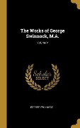 The Works of George Swinnock, M.A.; Volume V - George Swinnock