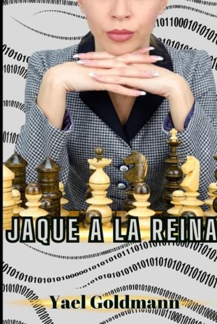 Jaque a la Reina - Yael Goldmann