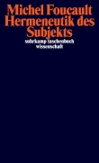 Cover-Bild zum Titel 'Hermeneutik des Subjekts' von 'Michel Foucault'