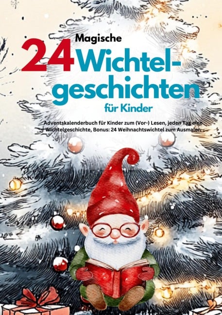 24 magische Wichtelgeschichten für Kinder - Ella Schmitz