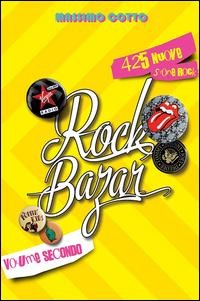 425 nuove storie rock - Massimo Cotto