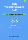Cover-Bild zum Titel 'Sich widersprechende AGB' von 'Judex Calculat'