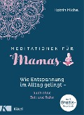 Meditationen für Mamas - Katrin Michel