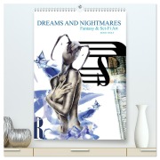 Cover-Bild zum Titel 'Dreams and Nightmares - Fantasy & Sci-Fi Art / 2026 (hochwertiger Premium Wandkalender 2026 DIN A2 hoch), Kunstdruck in Hochglanz' von 'Ronit Wolf'