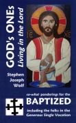 Cover-Bild zum Titel 'God's Ones (Faith Sharing ETC, #6)' von 'Stephen Joseph Wolf'