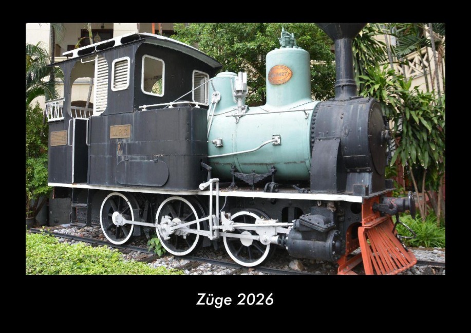 Züge 2026 Fotokalender DIN A3 - Tobias Becker