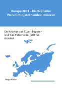 Cover-Bild zum Titel 'Europa 2031 - Ein Szenario: Warum wir jetzt handeln müssen' von 'Holger Kiefer'