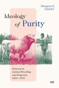 Cover-Bild zum Titel 'Ideology of Purity' von 'Margaret E Derry'