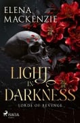 Cover-Bild zum Titel 'Light in Darkness' von 'Elena Mackenzie'