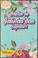 Bostan ve Gülistandan Secmeler - Seyh Sadii sirazi