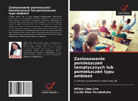 Zastosowanie pomieszcze¿ tematycznych lub pomieszcze¿ typu ambient - Wilma Lima Lira, Lucília Dias Pacobahyba