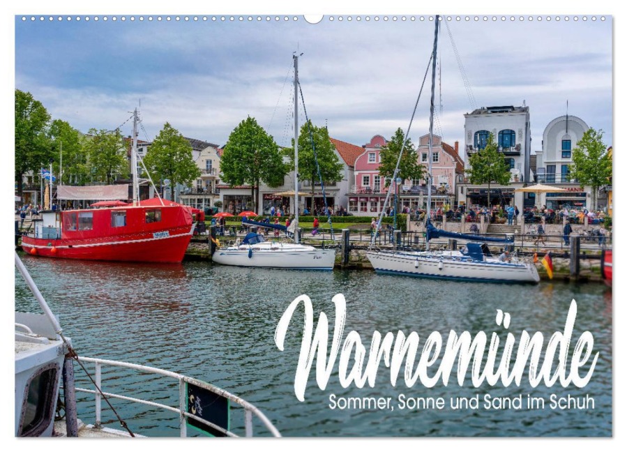 Warnemünde - Sommer, Sonne und Sand im Schuh (Wandkalender 2026 DIN A2 quer), CALVENDO Monatskalender - Gunnar Freise (lenshiker@gmail. com)