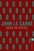 Krieg im Spiegel - John le Carré