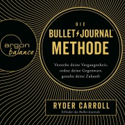 Cover-Bild zum Titel 'Die Bullet-Journal-Methode' von 'Ryder Carroll'