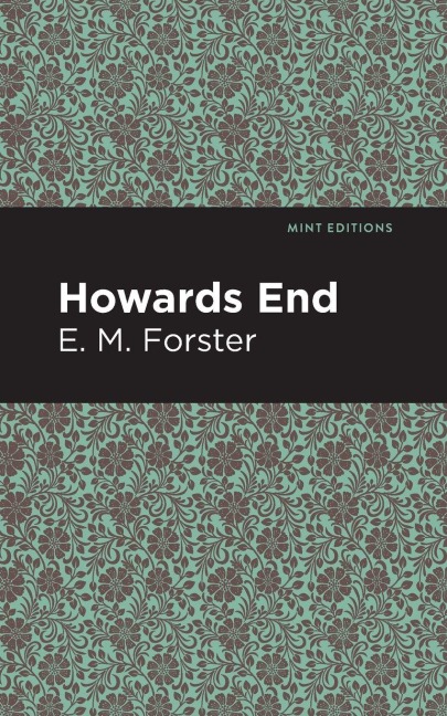 Howards End - E. M. Forster