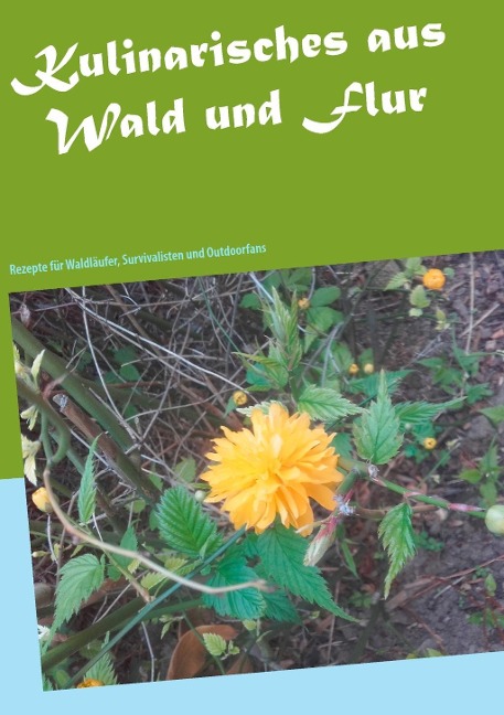 Kulinarisches aus Wald und Flur - Rhiannon Brunner