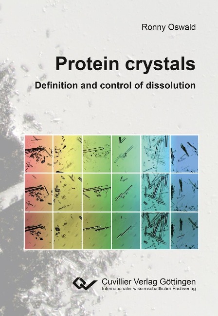Protein crystals - Definition and control of dissolution - 