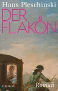 Cover-Bild zum Titel 'Der Flakon' von 'Hans Pleschinski'