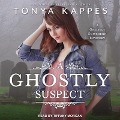 A Ghostly Suspect - Tonya Kappes