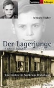 Cover-Bild zum Titel 'Der Lagerjunge' von 'Reinhard Tischer'