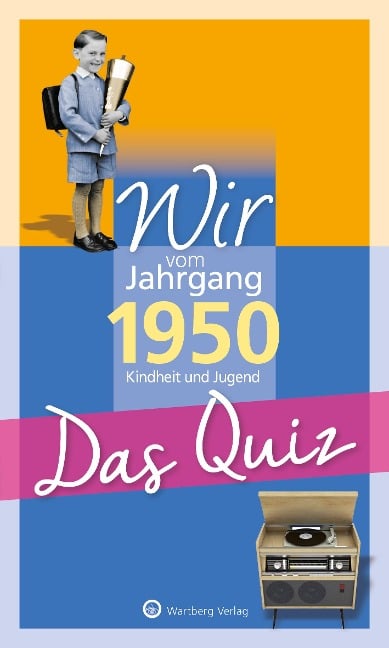 Wir vom Jahrgang 1950 - Das Quiz - Helmut Blecher