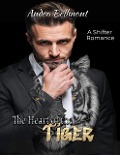 Cover-Bild zum Titel 'The Heart of the Tiger' von 'Andrea Bellmont'