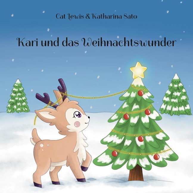 Kari und das Weihnachtswunder - Katharina Sato, Cat Lewis