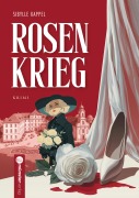 Cover-Bild zum Titel 'Rosenkrieg' von 'Kappel Sibylle'