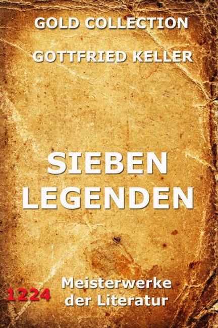 Sieben Legenden - Gottfried Keller