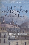 Cover-Bild zum Titel 'In the Shadow of Vesuvius' von 'Jordan Lancaster'