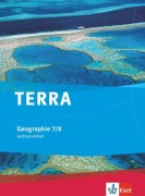 Cover-Bild zum Titel 'TERRA Geographie für Sachsen-Anhalt - Ausgabe für Sekundarschulen u. Gymnasien Schülerbuch 7./8. Klasse' von ''