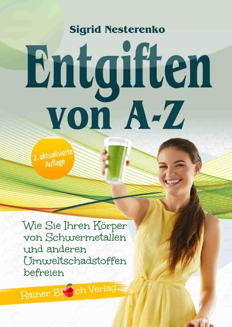 Entgiften von A bis Z - Sigrid Nesterenko