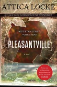Cover-Bild zum Titel 'Pleasantville' von 'Attica Locke'