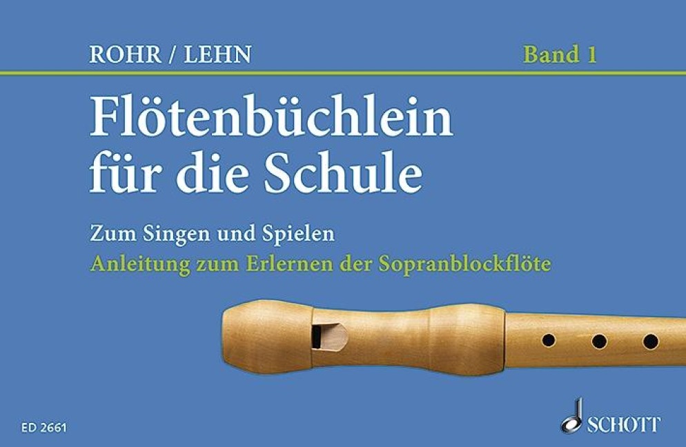Flötenbüchlein für die Schule - Heinrich Rohr, Franz Lehn
