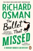 Cover-Bild zum Titel 'The Bullet That Missed' von 'Richard Osman'