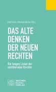 Cover-Bild zum Titel 'Das alte Denken der Neuen Rechten' von 'Kirsten Heinesohn, Irmela von der Lühe, Armin Pfahl-Traughber, Lars Rensmann, Wolfgang Templin'