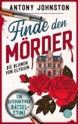 Cover-Bild zum Titel 'Finde den Mörder' von 'Antony Johnston'
