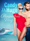 Cover-Bild zum Titel 'Candy ja Hugo - eroottinen novelli' von 'Varg Alexandria Varg'