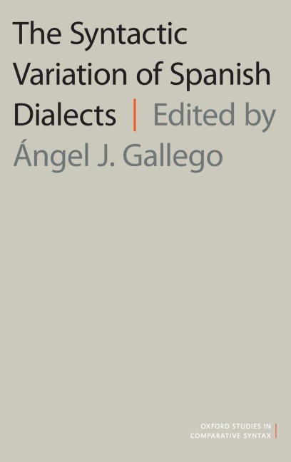 The Syntactic Variation of Spanish Dialects - Gallego