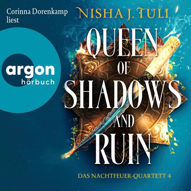 Queen of Shadows and Ruin - Nisha J. Tuli