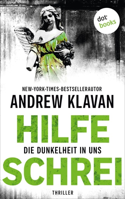 Hilfeschrei - Die Dunkelheit in uns - Andrew Klavan