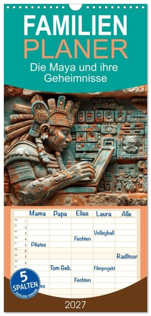 Familienplaner 2027 - Die Maya und ihre Geheimnisse mit 5 Spalten (Wandkalender, 21 x 45 cm) CALVENDO - Sabine Löwer