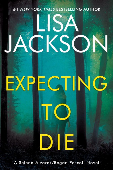 Expecting to Die - Lisa Jackson