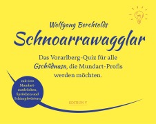 Cover-Bild zum Titel 'Schnoarrawagglar' von 'Wolfgang Berchtold'