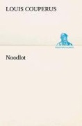 Cover-Bild zum Titel 'Noodlot' von 'Louis Couperus'